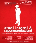 Essere... Umano: tra Stadi interni e Rappresentazioni