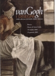 Van Gogh - I Disegni - dalla collezione del Kr�ller-M�ller Museum 